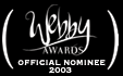[Webby 2003 Nominee]